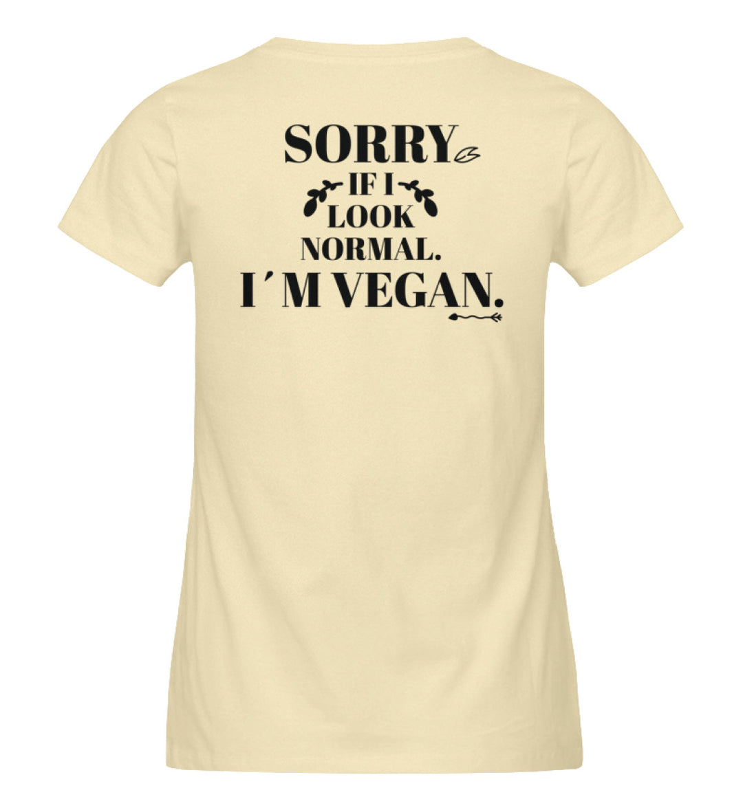 Sorry T-Shirt Organic Premium Slim Fit Ladies